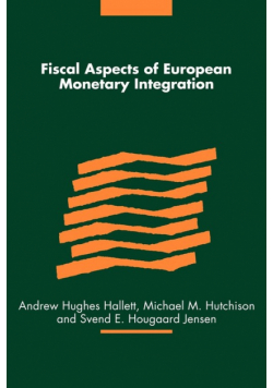 Fiscal Aspects of European Monetary Integration