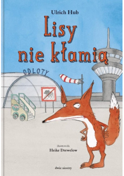 Lisy nie kłamią