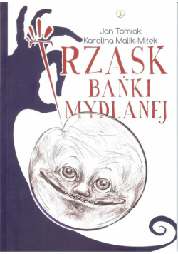 Trzask bańki mydlanej