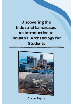 Discovering the Industrial Landscape