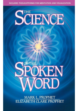 The Science of the Spoken Word
