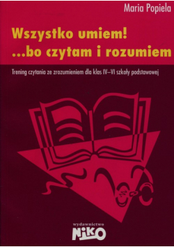 Wszystko umiem! ... bo czytam i rozumiem