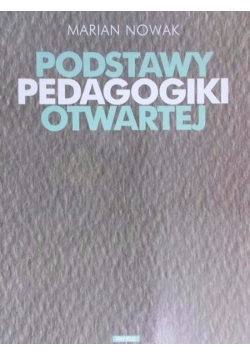 Podstawy pedagogiki otwartej