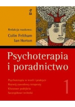 Psychoterapia i poradnictwo Tom 1