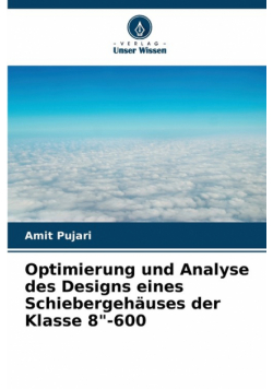 Optimierung und Analyse des Designs eines Schiebergehäuses der Klasse 8"-600