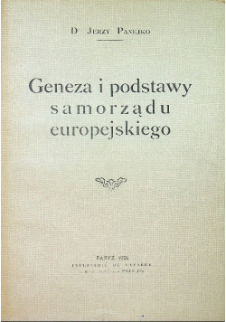 Geneza i podstawy samorządu europejskiego Reprint z 1926 r.