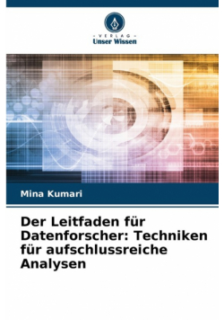 Der Leitfaden für Datenforscher