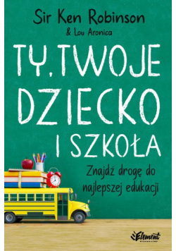 Ty Twoje dziecko i szkoła