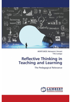 Reflective Thinking in Teaching and Learning