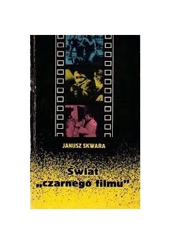 Świat czarnego filmu