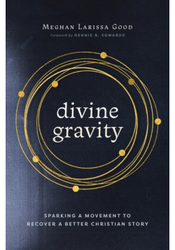 Divine Gravity