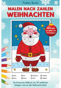 Malen nach Zahlen Weihnachten für Kinder im Alter von 4 bis 8 Jahren