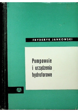 Pompownie i urządzenia hydroforowe