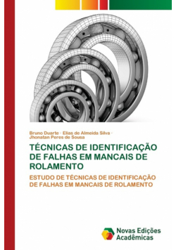 Técnicas De Identificação De Falhas Em Mancais De Rolamento