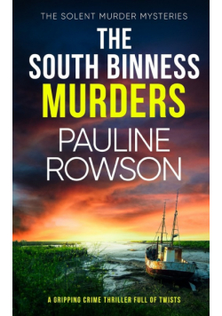 THE SOUTH BINNESS MURDERS a gripping crime thriller full of twists