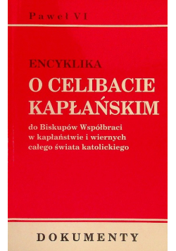 O celibacie kapłańskim