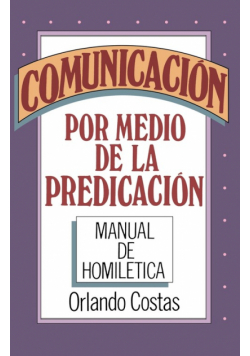 Comunicacion Por Medio de la Predicacion