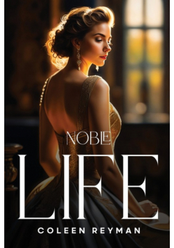 Noble Life