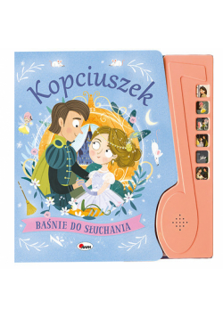 Kopciuszek. Baśnie do słuchania