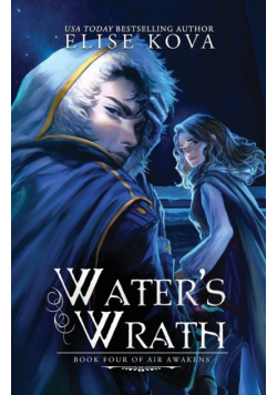 Water's Wrath (Air Awakens Series Book 4)