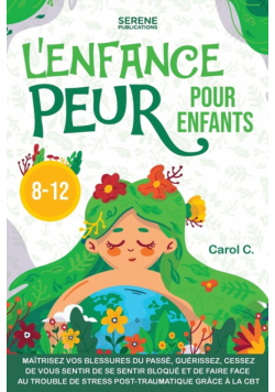 L'enfance Peur Pour Enfants 8-12