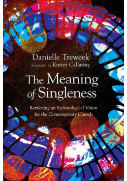 The Meaning of Singleness