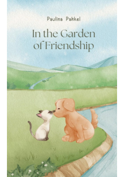 In the Garden of Friendship