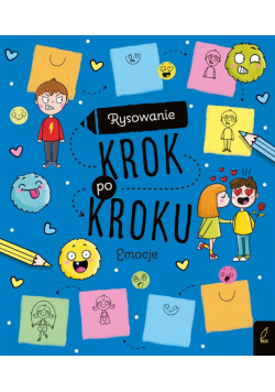 Rysowanie krok po kroku. Emocje