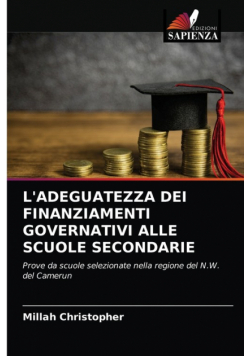 L'adeguatezza Dei Finanziamenti Governativi Alle Scuole Secondarie