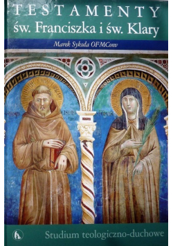 Testament św Franciszka i św Klary