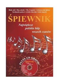 Śpiewnik. Największe polskie hity wszech czasów