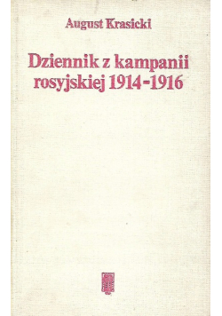 Dziennik z kampanii rosyjskiej 1914 do 1916