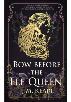 Bow Before the Elf Queen