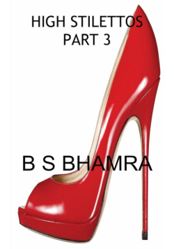 High Stilettos Part 3