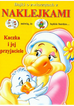 Bajki o zwierzętach z naklejkami Kaczka i jej przyjaciele