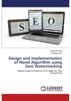 Design and Implementation of Novel Algorithm using Zero Watermarking