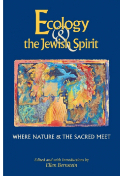 Ecology & the Jewish Spirit