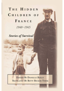 The Hidden Children of France, 1940-1945