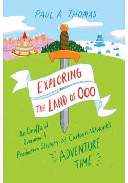 Exploring the Land of Ooo