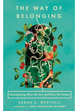 The Way of Belonging