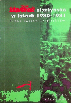 Solidarność olsztyńska w latach 1980 1981