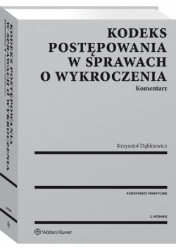 Kodeks postępowania w sprawach o wykroczenia Komentarz