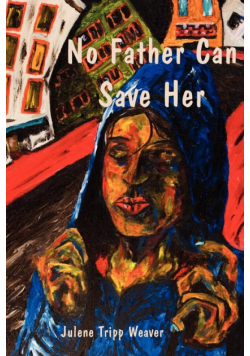 No Father Can Save Her