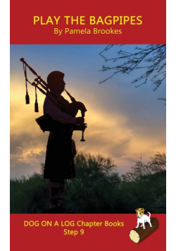 Play the Bagpipes Chapter Book