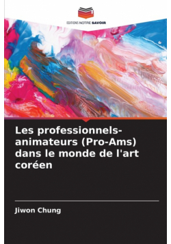 Les professionnels-animateurs (Pro-Ams) dans le monde de l'art coréen