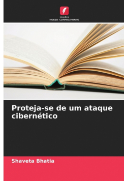 Proteja-se de um ataque cibernético