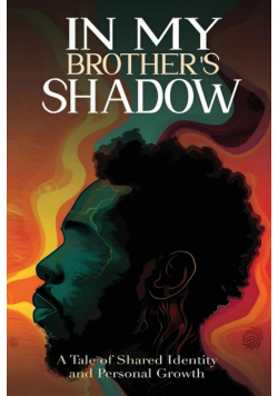 In My Brother's Shadow