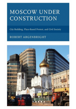Moscow under Construction