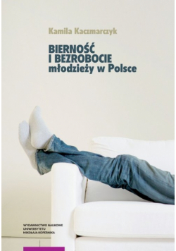 Bierność i bezrobocie młodzieży w Polsce