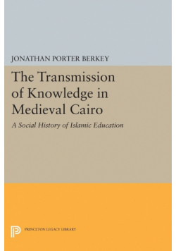 The Transmission of Knowledge in Medieval Cairo